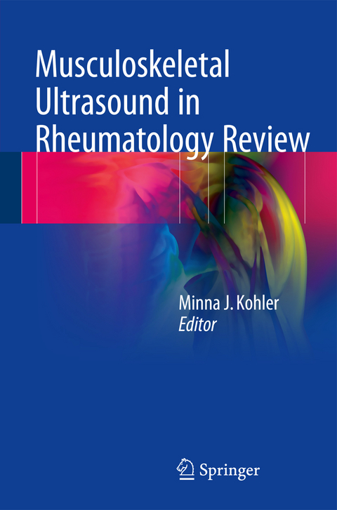 Musculoskeletal Ultrasound in Rheumatology Review - 