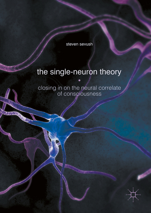 The Single-Neuron Theory - Steven Sevush