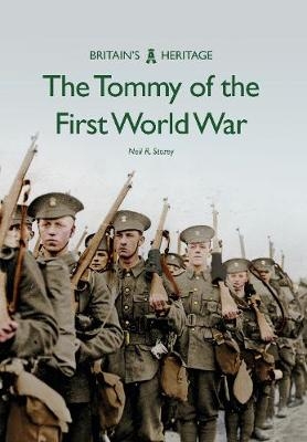 Tommy of the First World War -  Neil R. Storey