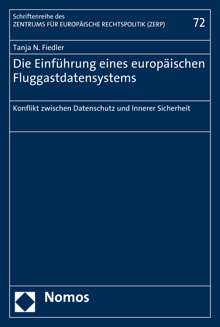 Die Einführung eines europäischen Fluggastdatensystems - Tanja N. Fiedler