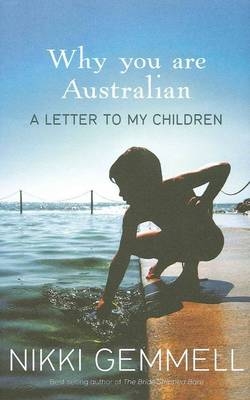 Why You Are Australian - Nikki Gemmell