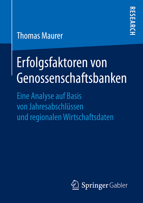 Erfolgsfaktoren von Genossenschaftsbanken - Thomas Maurer