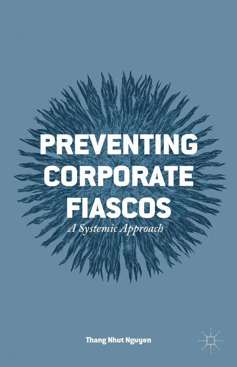 Preventing Corporate Fiascos - Thang Nhut Nguyen