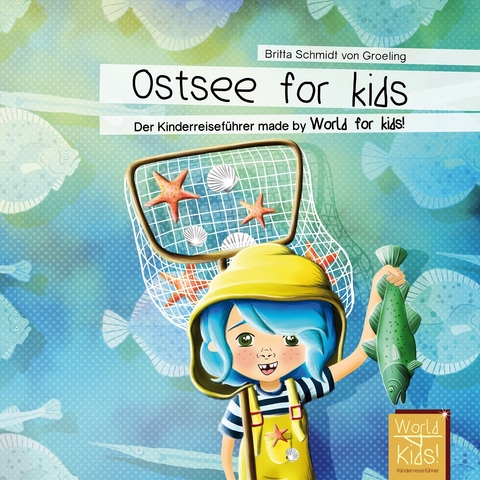 Ostsee for kids - Britta Schmidt von Groeling