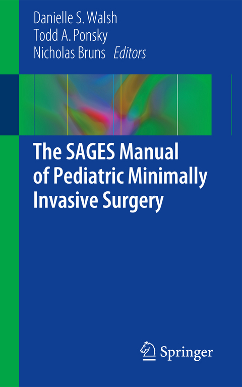 The SAGES Manual of Pediatric Minimally Invasive Surgery - 