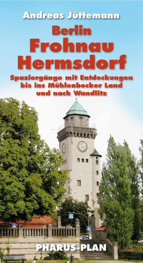 Berlin-Frohnau und Hermsdorf - Andreas Jüttemann