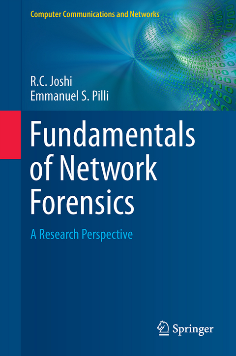 Fundamentals of Network Forensics - R.C. Joshi, Emmanuel S. Pilli