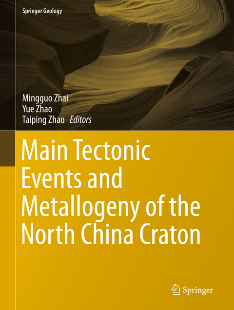 Main Tectonic Events and Metallogeny of the North China Craton - 