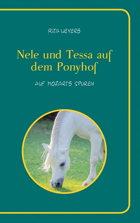 Nele und Tessa auf dem Ponyhof   Band 2 -  Rita Weyers