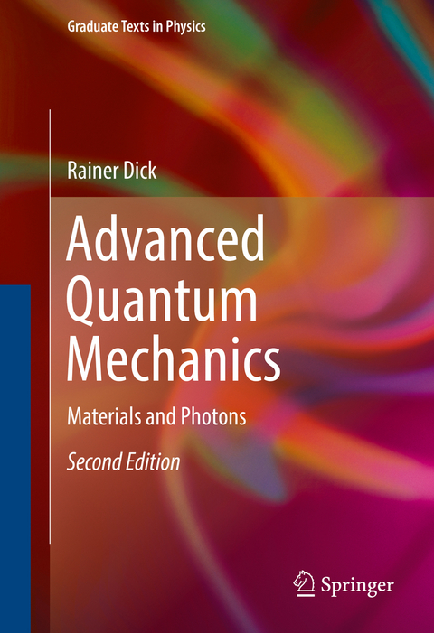 Advanced Quantum Mechanics - Rainer Dick