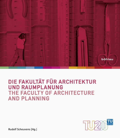 Die Fakultät für Architektur und Raumplanung / The Faculty of Architecture and Planning - 