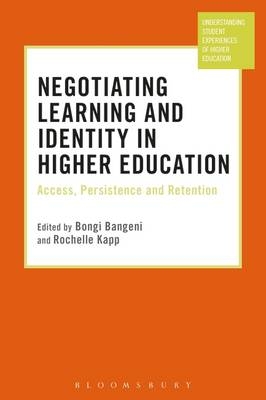 Negotiating Learning and Identity in Higher Education - 