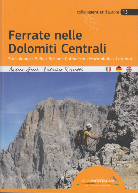 Ferrate nelle Dolomiti Centrali - Andrea Greci, Federico Rossetti