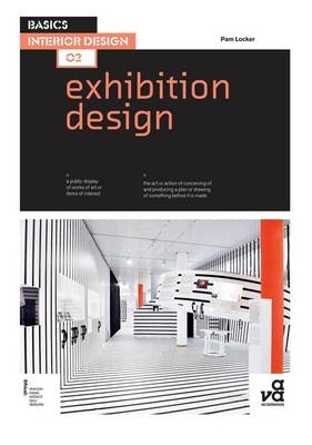 Basics Interior Design 02: Exhibition Design -  Ms Pam Locker