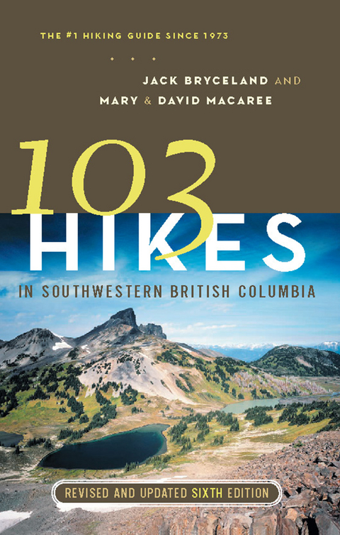 103 Hikes in Southwestern British Columbia -  Jack Bryceland,  David Macaree,  Mary Macaree