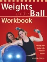 Weights on the Ball Workbook -  Steve Stiefel