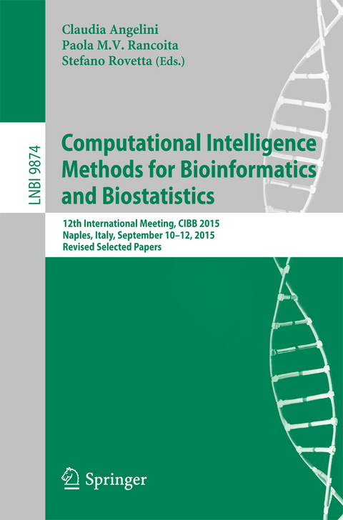 Computational Intelligence Methods for Bioinformatics and Biostatistics - 