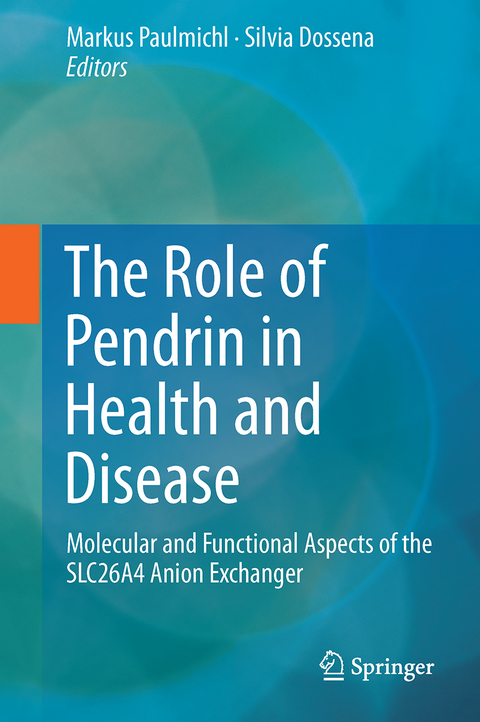 The Role of Pendrin in Health and Disease - 