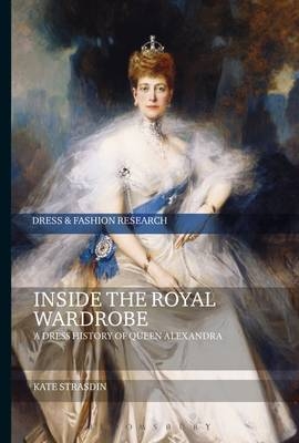 Inside the Royal Wardrobe -  Kate Strasdin