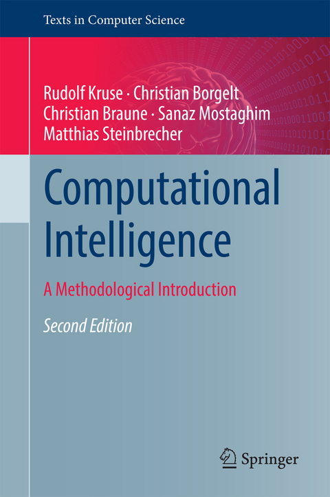 Computational Intelligence - Rudolf Kruse, Christian Borgelt, Christian Braune, Sanaz Mostaghim, Matthias Steinbrecher