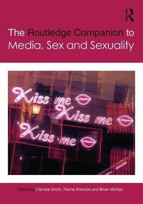 Routledge Companion to Media, Sex and Sexuality - 