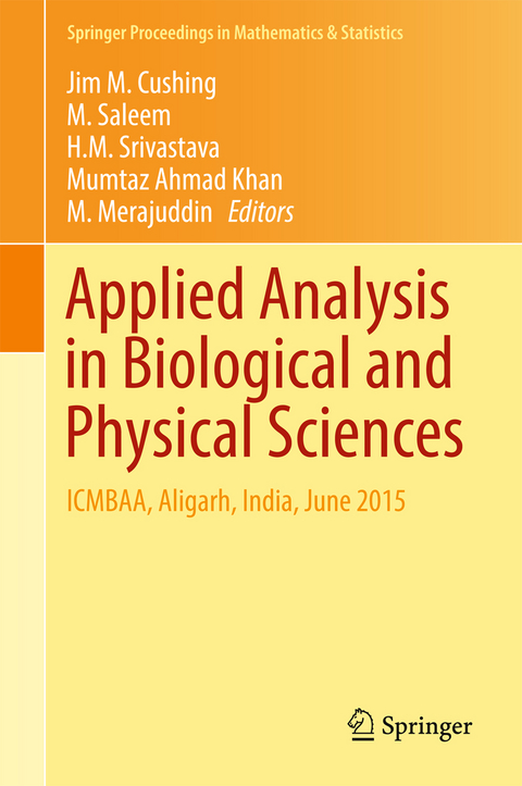 Applied Analysis in Biological and Physical Sciences - 