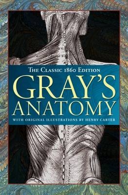 Gray's Anatomy - Henry Gray, Henry Carter