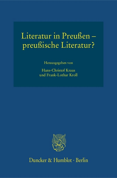 Literatur in Preußen – preußische Literatur? - 