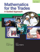 Mathematics for the Trades - Robert A. Carman, Hal M. Saunders