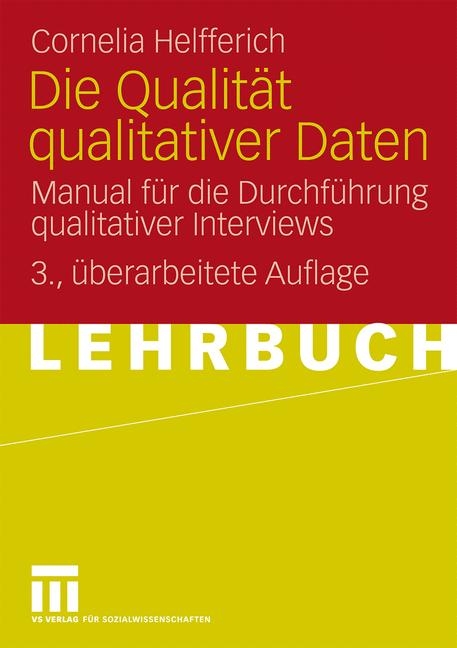 Die Qualität qualitativer Daten - Cornelia Helfferich