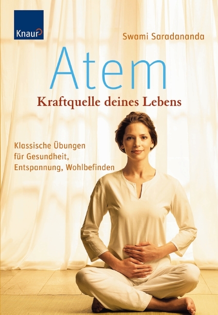 Atem - Kraftquelle deines Lebens - Swami Saradananda