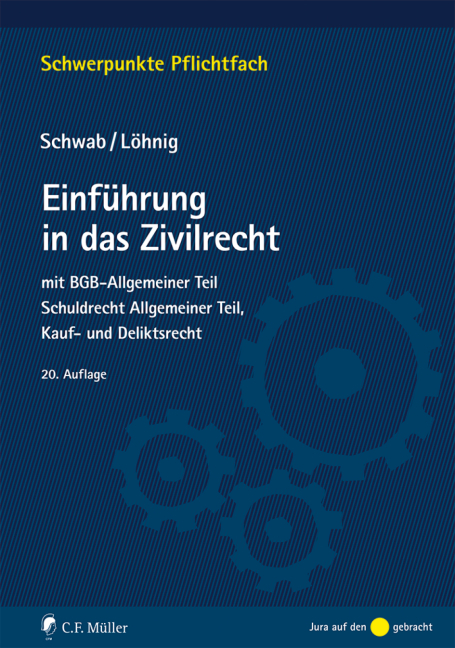 Einführung in das Zivilrecht - Dieter Schwab, Martin Löhnig