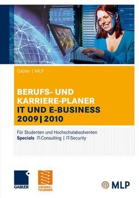 Gabler MLP Berufs- und Karriere-Planer IT und e-business 2009/2010 - 