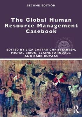 Global Human Resource Management Casebook - 