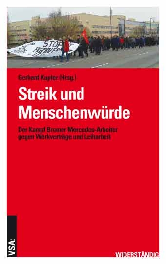 Streik und Menschenwürde - 