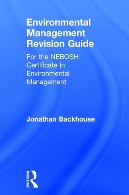 Environmental Management Revision Guide -  Jonathan Backhouse