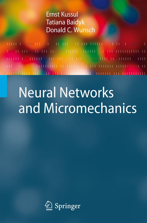 Neural Networks and Micromechanics - Ernst Kussul, Tatiana Baidyk, Donald C. Wunsch