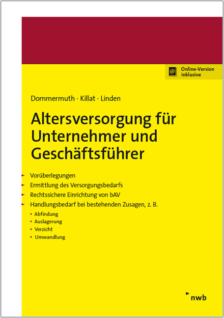 Altersversorgung für Unternehmer und Geschäftsführer - Thomas Dommermuth, Anne Killat, Ralf Linden