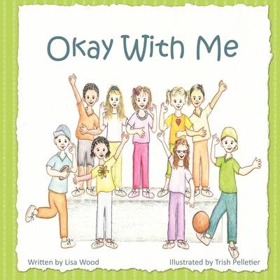 Okay With Me - Lisa Wood