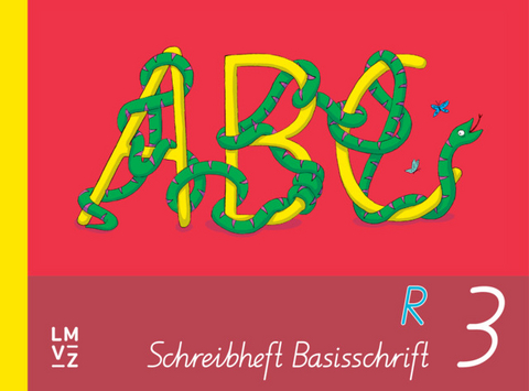 ABC-Schreibhefte / ABC 3 Schreibheft Basisschrift Rechtshänder -  Jürg Keller