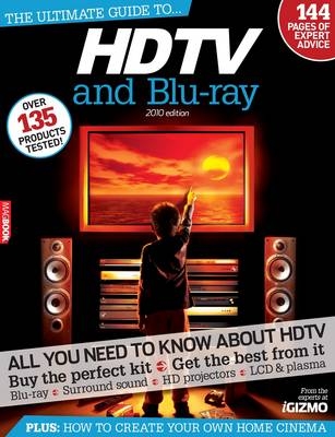 The Ultimate Guide to HDTV and Blu-Ray 3 - 