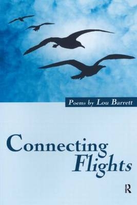 Connecting Flights -  Lou Barrett