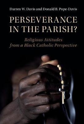 Perseverance in the Parish? -  Darren W. Davis,  Donald B. Pope-Davis