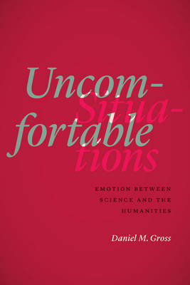 Uncomfortable Situations -  Daniel M. Gross