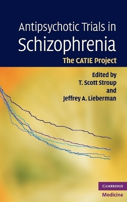 Antipsychotic Trials in Schizophrenia - 