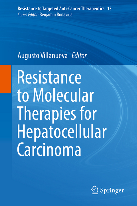 Resistance to Molecular Therapies for Hepatocellular Carcinoma - 