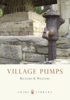 Village Pumps - Richard K. Williams