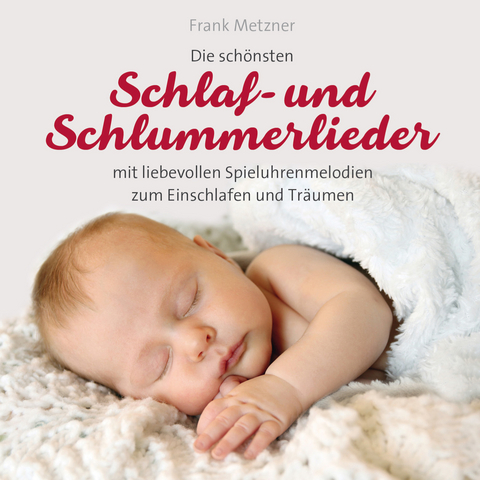 Schlaf - und Schlummerlieder - 