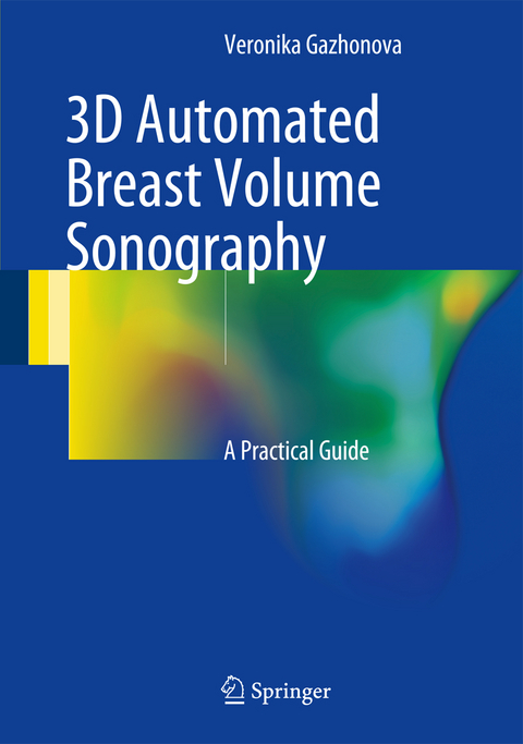 3D Automated Breast Volume Sonography - Veronika Gazhonova