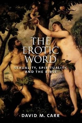 The Erotic Word - David M. Carr